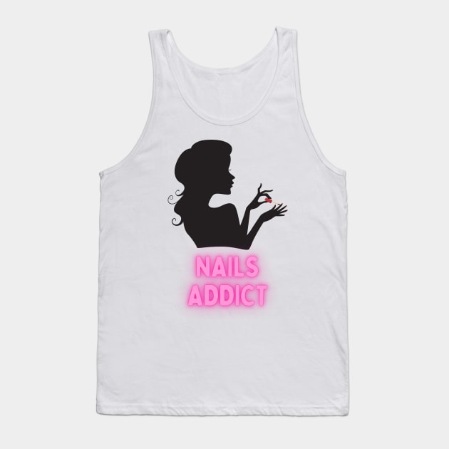 Nails Addict - Cute Design For Nail Tech Artists and Nail Art Lovers Tank Top by Designs-360